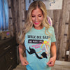 Butter Soft "Wax Me Baby" T-Shirt